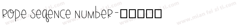 rope seqence number字体转换